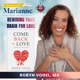 Rewiring Your Brain for Love with Robyn Vogel, MA