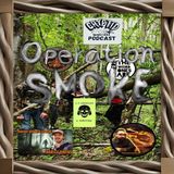 Operation Smoke w/ The Cryptic Huntress