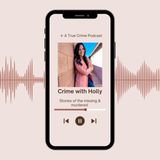 GUEST EPISODE || CRIME WITH HOLLY || Jordan DeMay's Story and the Dangers of Sextortion