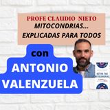 170. MITOCONDRIAS explicadas PARA TODOS, con ANTONIO VALENZUELA