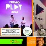 VOCI.fm al Premio Play 2024 - clicca PLAY e ascolta lo speciale