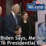 2019-04-27 TMSS Joe Biden Says, "Me Too!", to Presidential Run