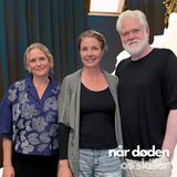 Om at starte de svære samtaler, når døden kommer tæt på – Esben og Charlotte Dalgaard