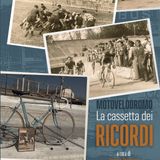 Benedetta Lanza "Motovelodromo. La cassetta dei ricordi"