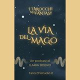 2. La via del Mago