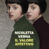 Nicoletta Verna "Il valore affettivo"
