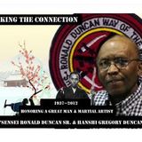 Making the Connection Soke Haisan Kaleak&Shihan Farouk Gibbs
