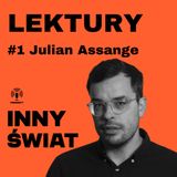 [NOWY FORMAT] LEKTURY #1 – Julian Assange!