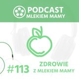 Podcast Mlekiem Mamy #113 -  Moje dziecko jest alergikiem!