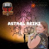 Astral Reiki Unveiled: Healing Through the Astral Plane