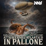 ATTRAVERSO L'ATLANTICO IN PALLONE: Il polipo gigante!