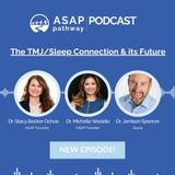 Ep.22, The TMJ/Sleep Connection and its Future, with Dr. Jamison Spencer