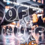 OFF THE CUFF 3! w/ Rico from Talking Roosterz & Trebles Garcia