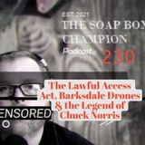 The Lawful Access Act, Barksdale Drones & the Legend of Chuck Norris