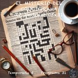 EL MISTERIO DEL CRUCIGRAMA | LuisBermejo.com 05x31