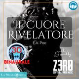 🔴 AUDIO BINAURALE 🔴 IL CUORE RIVELATORE • E A Poe ☎ Audioracconto ☎  Storie per Notti Insonni  ☎ 3D Sound by z3r0 - Copyright Free Music