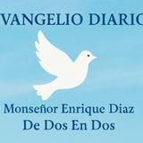 Evangelio Diario 12 de Febrero Mons Enrique Diaz #Evangelio #Everyone