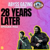 28 Years Later (2025) | Episode #155