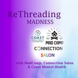 3 Options for Peer Support: MadCamp, Connection Salon, and Coast Mental Health