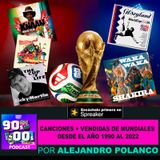 Los temas oficiales de los mundiales + vendidos desde 1990 al 2022