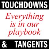 Touchdowns and Tangents ep. 160 adjacent