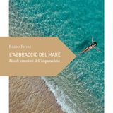Fabio Fiori "L'abbraccio del mare"