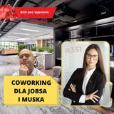 #351 Coworking dla Jobsa i Muska – w duecie z Beatą Nowakowską z BOBO Coworking
