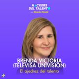 373. El ajedrez del talento - Brenda Victoria (Televisa Univision)