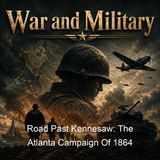 Road Past Kennesaw The Atlanta Campaign Of 1864 - Richard M McMurry