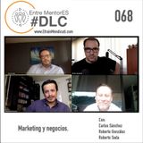 EntreMentorES #DLC episodio 068 - Marketing y negocios
