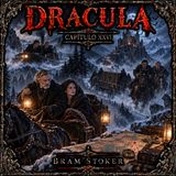 Drácula de Bram Stoker 🧛 Capítulo 26 | Audiolibro en español | Terror gótico | Grandes Clásicos