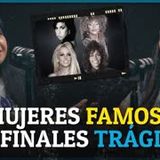 Las 5 FAMOSAS que tuvieron los finales más TRÁGICOS   RELATOS DEL MISTERIO PODCAST