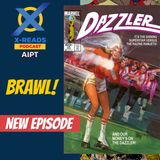 Ep. 111: Dazzler #35 Nightclub Brawls and Rent Goals