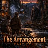 The Arrangement: Part Two