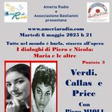 Tutto nel Mondo è Burla stasera all'Opera - I DIaloghi di Piero e Nicola - Verdi, Callas e Price