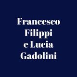 Francesco Filippi e Lucia Gadolini