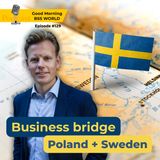 #129 Building business bridges between Poland and Sweden