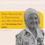 How Round Up is Destroying our Microbiome and Threatening Food Safety | Stephanie Seneff