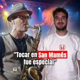 "Tocar en San Mamés fue especial" | HoyEsSuDia17 x Javier Alzola, saxofonista de Fito y Fitipaldis
