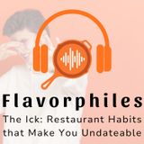 The Ick: Restaurant Habits That Make You Undateable