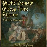 Public Domain Sleepy Time Theatre w/ Corey Ryan Forrester: Tom Sawyer Ch 1