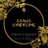 Esau's Syndrome