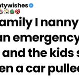 The family I nanny for has an emergency code and the kids said it when a car pulled up