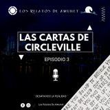 Episodio: 3 | Las Cartas De Circleville