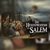 Salem 1692: Wie ein Verdacht zum Todesurteil wurde | Mittelalter Hörbuch Doku