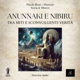 Anunnaki e Nibiru__Tra Miti e Sconvolgenti Verità