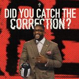 Did You Catch The Correction? // Triggered (Part 5) // Michael Todd