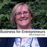 Business for Entrepreneurswith Dr Bridget