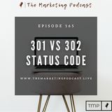 EP 165 : When should you do a 301 vs 302 redirect ?