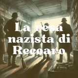 149 - La resa nazista di Recoaro | Prima parte